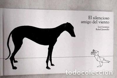 Libros: El silencioso amigo del viento- 9788461711024