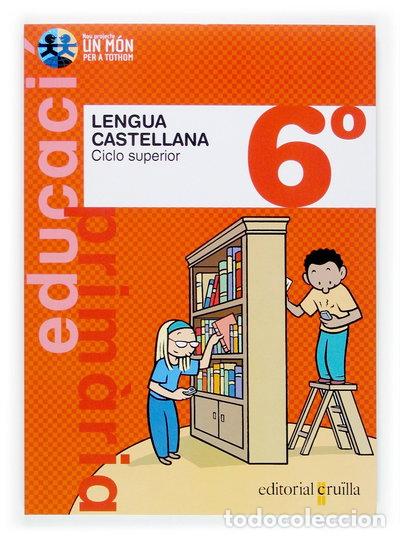 Livres: Lengua castellana 6&ordm; primaria- 9788466111874