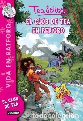 B&uuml;cher: El club de Tea en peligro- 9789507322372