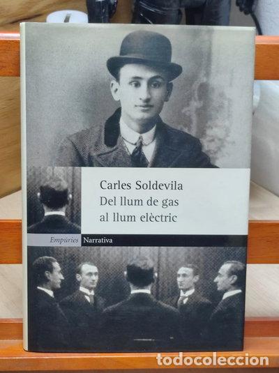 Libros: Del llum de gas al llum el&egrave;ctric- 9788475968766