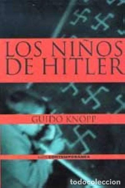 Libros: Los ni&ntilde;os de Hitler- 9788434509337