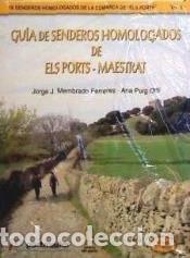 Libros: Gu&iacute;a de senderos homologados de Els Ports-Maestrat- 9788493506803