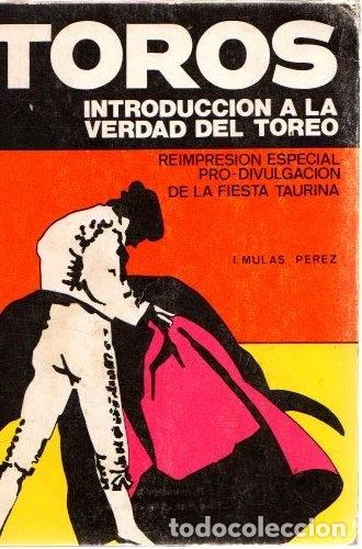 Libros: Toros. Introducci&oacute;n a la verdad del toreo- 9788474140347 - Foto 1
