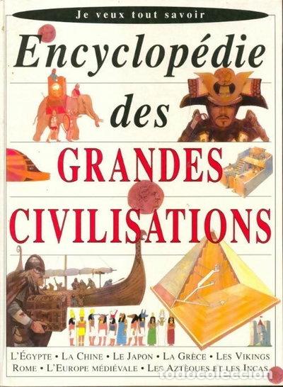 books: Encyclop&eacute;die des grandes civilisations- 9782743400736