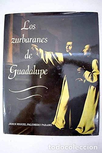 books: Los zurbaranes de Guadalupe- 9788450597363