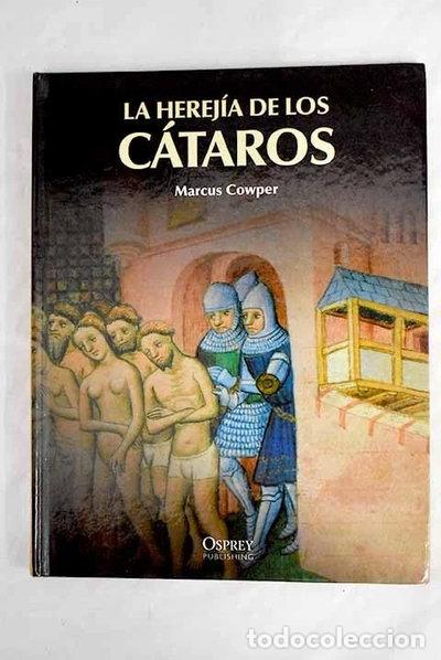 Libros: La herej&iacute;a de los c&aacute;taros- 9788447373574 - Foto 1