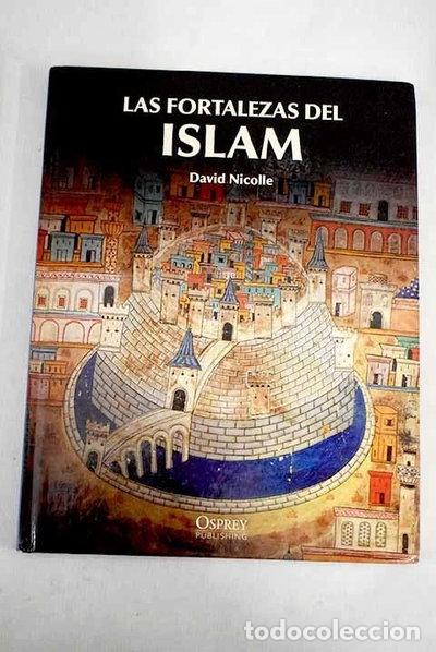 Libros: Las fortalezas del Islam- 9788447372959