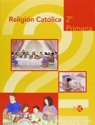 Libri di seconda mano: Religi&oacute;n Cat&oacute;lica. EP 2- 9788480773096