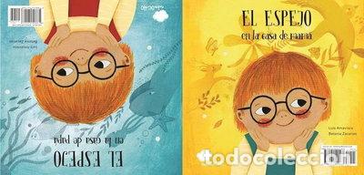 Libros: El espejo en la casa de mam&aacute; / El espejo en la casa de pap&aacute;- 9788494541568