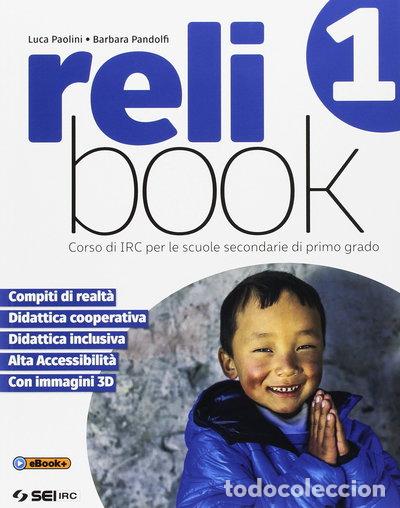 Libros: Relibook. Corso di IRC. Per la Scuola media. Con e-book. Con espansione online- 9788805077144