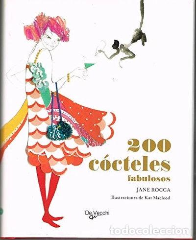 Libros: 200 c&oacute;cteles fabulosos- 9788431537906