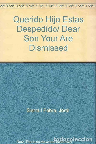 Libros: Querido hijo, est&aacute;s despedido- 9789707704428 - Foto 1