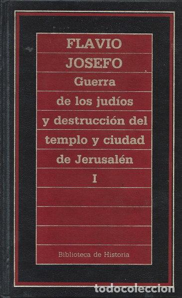 Libri di seconda mano: Guerra de los Jud&iacute;os y destrucci&oacute;n del templo de Jerusal&eacute;n- 9788476341001