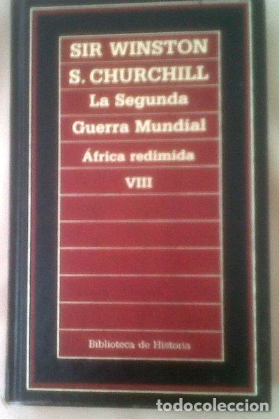 Libros: La segunda guerra mundial &Aacute;frica redimida VIII- 9788476342756