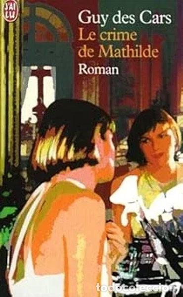 Libros: Le crime de Mathilde- 9782277021001