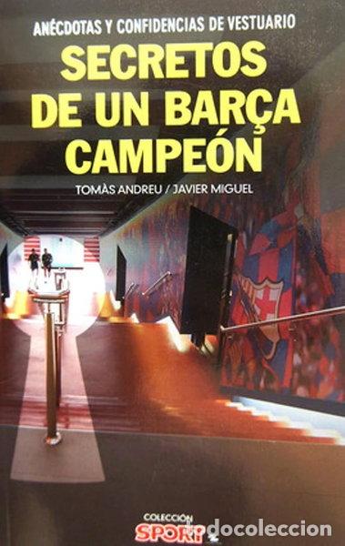 Libros: Secretos de un Bar&ccedil;a campe&oacute;n- 8420565034661
