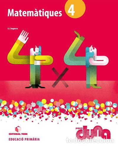Libros: Matem&agrave;tiques 4. Projecte Duna- 9788430719280 - Foto 1