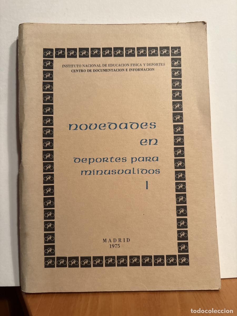 Libros: NOVEDADES EN DEPORTE PARA MINUSVALIDOS 1. DOCUMENTACION TECNICA DEL DEPORTE COLECCION NOVEDADES N&ordm;36