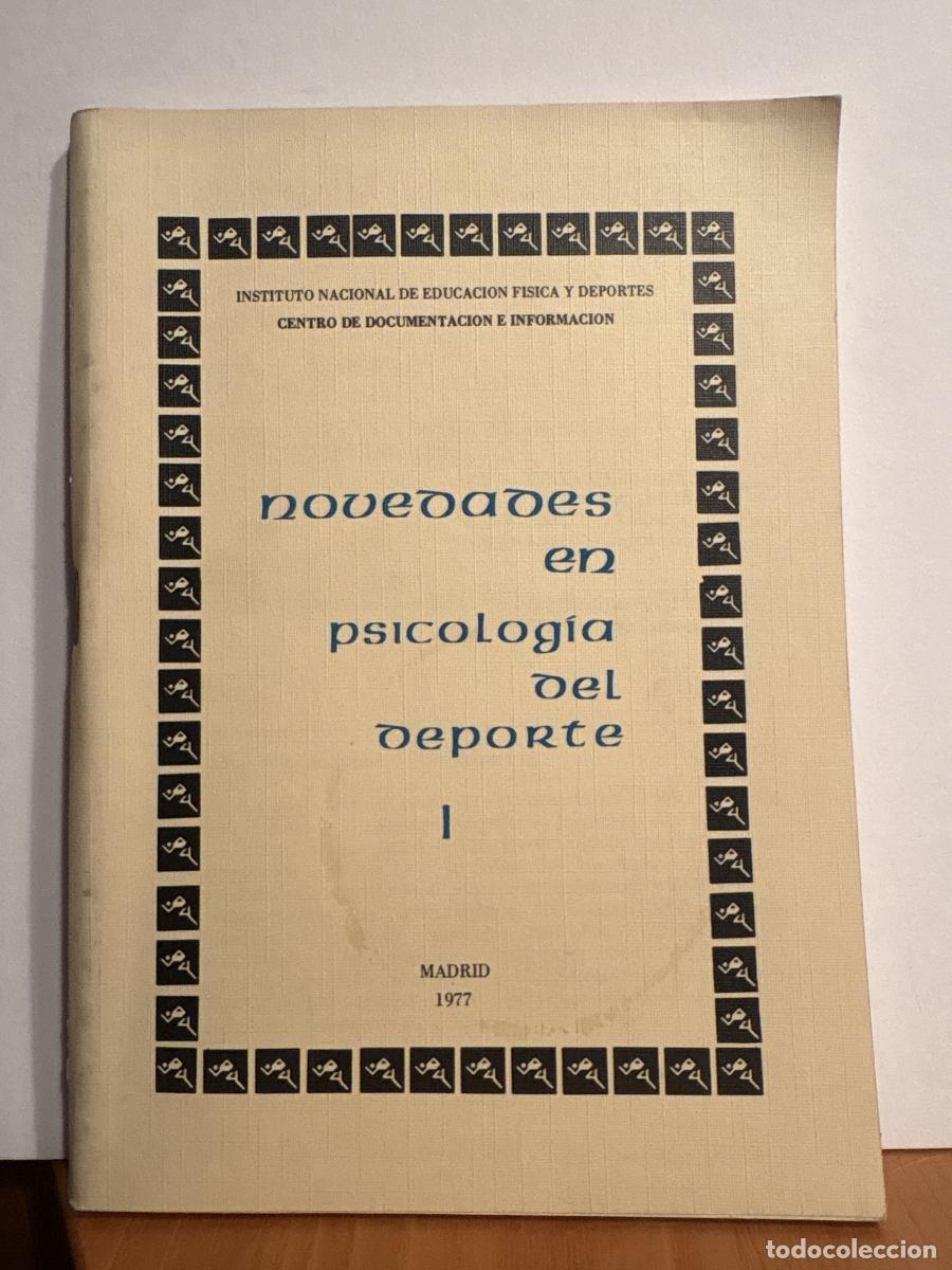 Libros: NOVEDADES EN PSICOLOGIA DEL DEPORTE I. DOCUMENTACION TECNICA DEL DEPORTE COLECCION NOVEDADES N&ordm;47 -