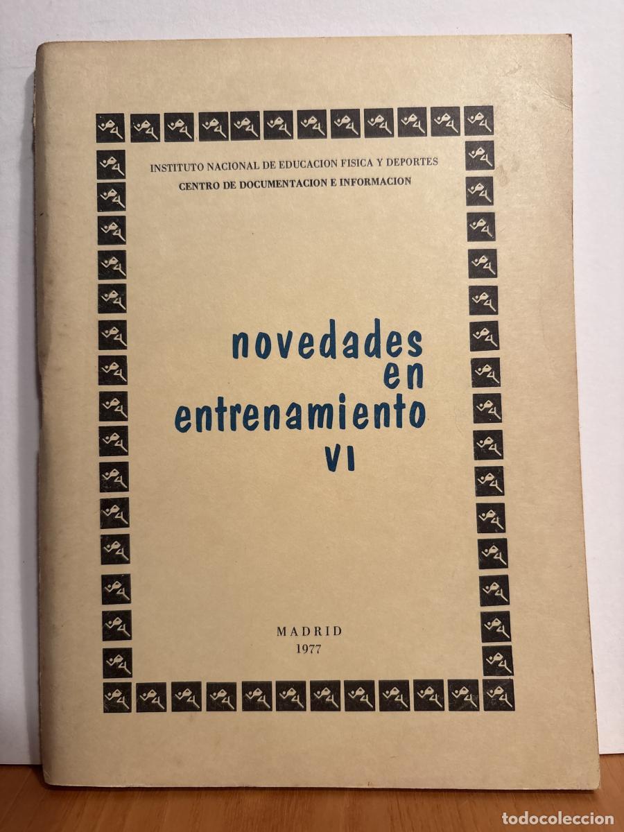 Libros: NOVEDADES EN ENTRENAMIENTO VI. DOCUMENTACI&Oacute;N TECNICA DEL DEPORTE. COLECCION NOVEDADES N&ordm;46 - TDK632