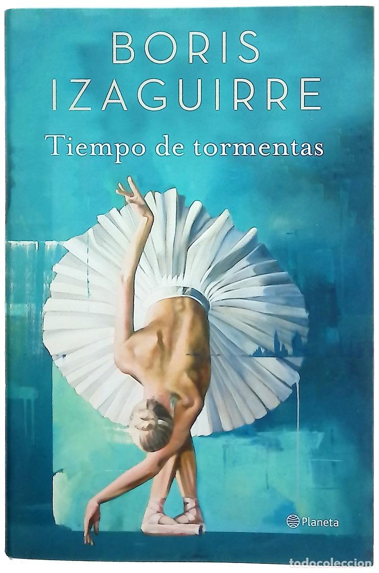 Libros: Tiempo de tormentas - Izaguirre, Boris