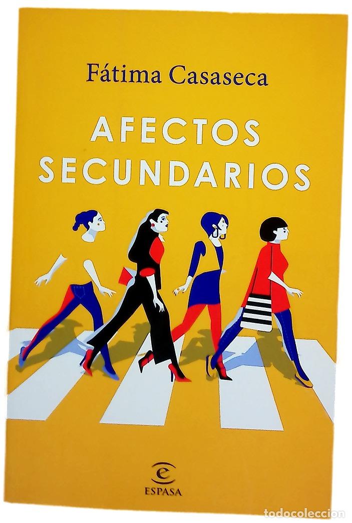Libros: Afectos secundarios - Casaseca, F&aacute;tima