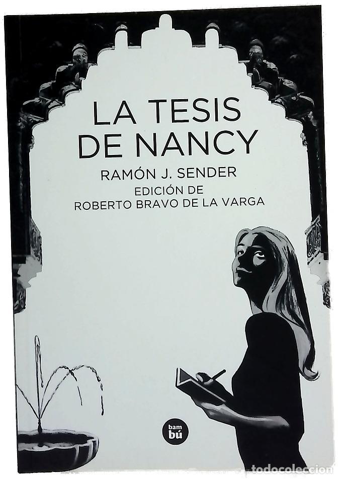 Libros: La tesis de Nancy - Ram&oacute;n J. Sender