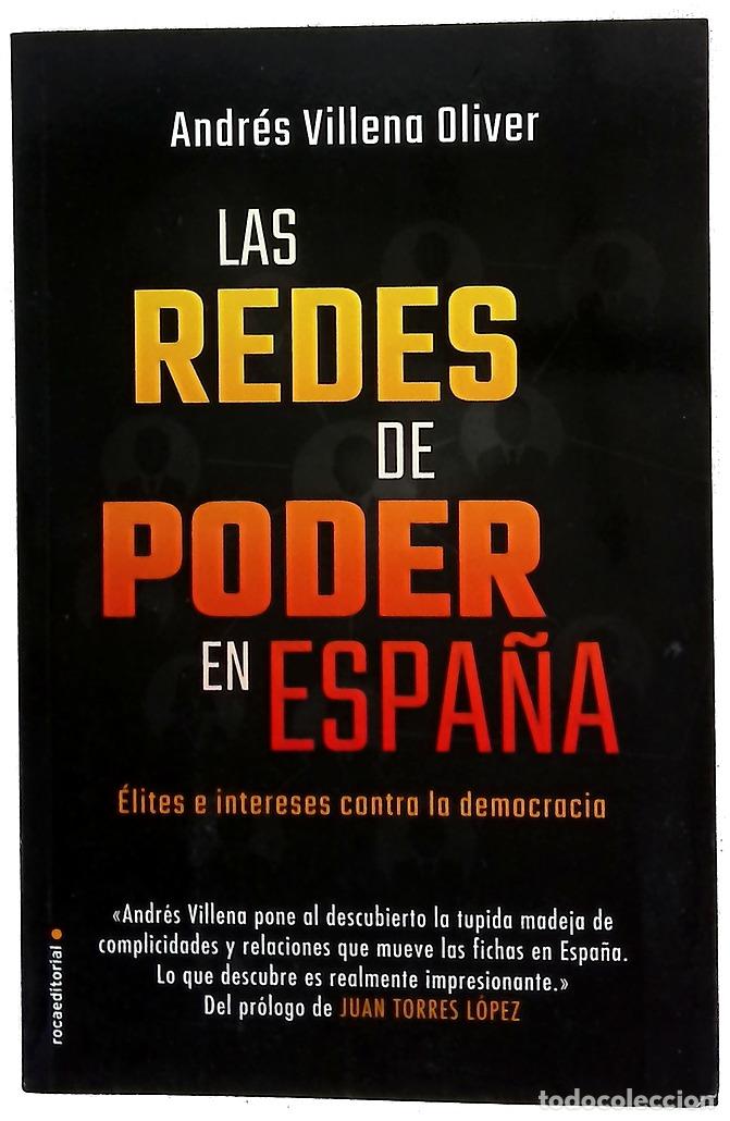 Libros: Las redes de poder en Espa&ntilde;a : &eacute;lites e intereses contra la democracia