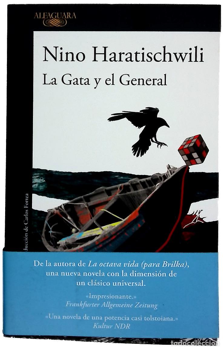 Libros: La gata y el general - Haratischwili, Nino; Fortea, Carlos