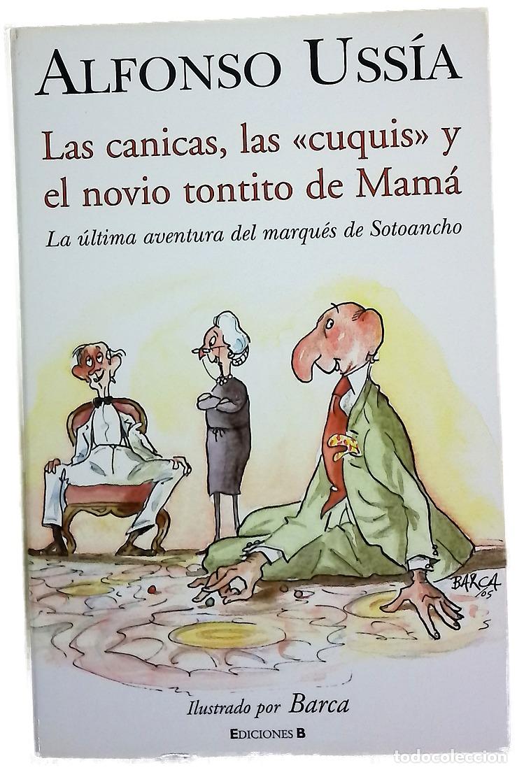 Libros: Las canicas, las cuquis y el novio tontito de mam&aacute;