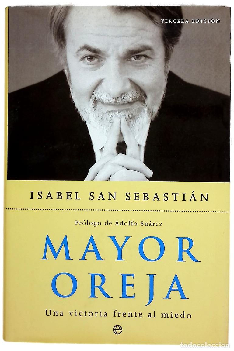Libros: Mayor Oreja una victoria frente al miedo