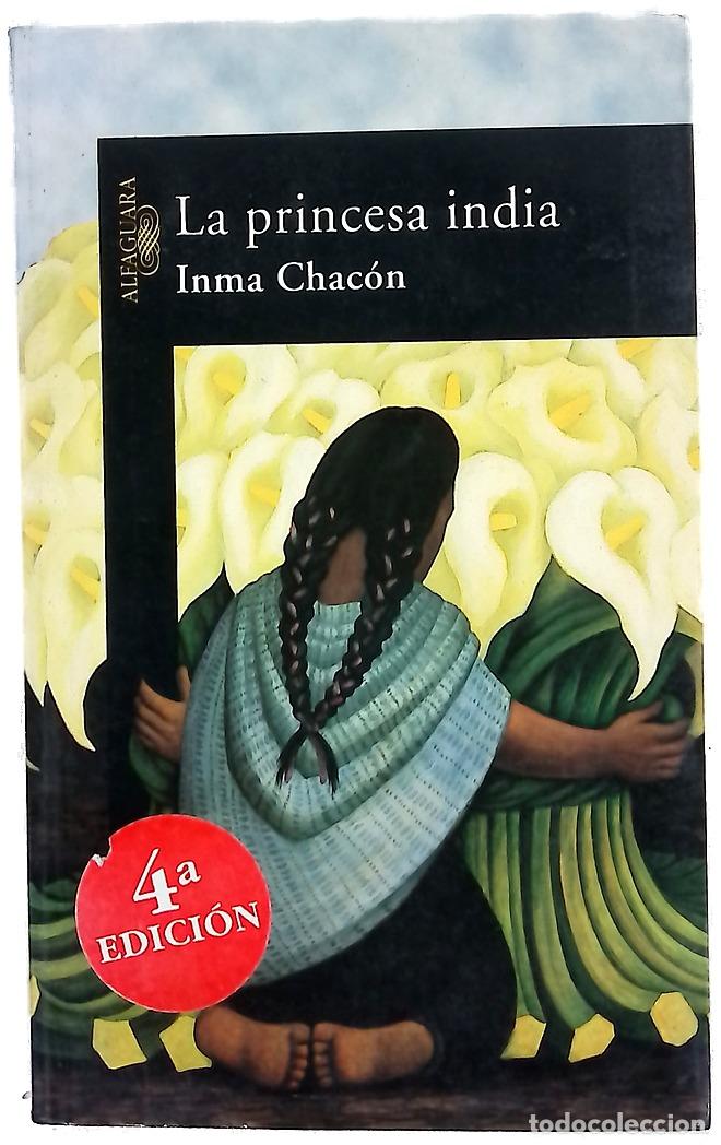 Libros: La princesa india - Chac&oacute;n, Inma - Foto 1