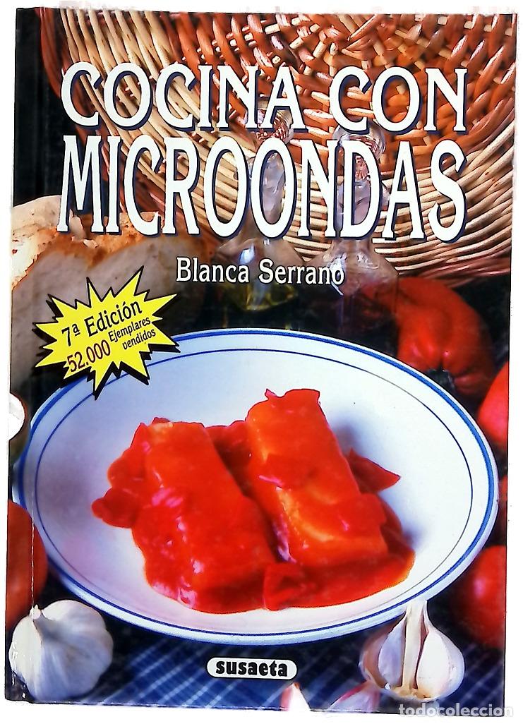 Libros: Cocina con microondas - Serrano, Blanca