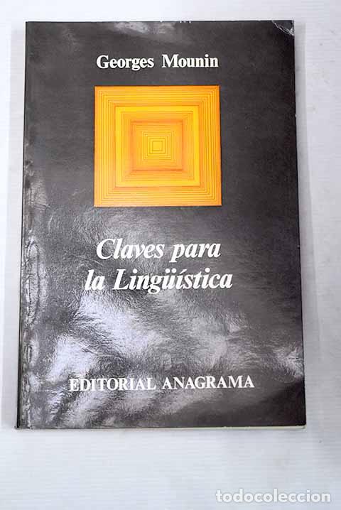 Libros: Claves para la lingu&iacute;stica.- Mounin, Georges - Foto 1