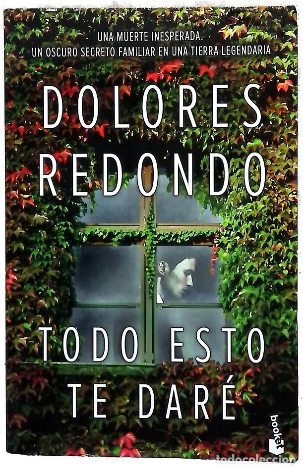 Libros: Todo esto te dar&eacute; - Redondo, Dolores