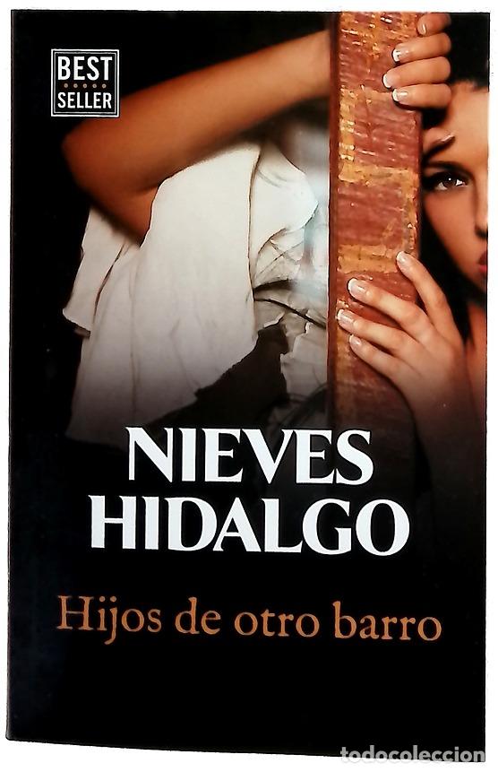 Libros: Hijos de otro barro - Hidalgo, Nieves - Foto 1