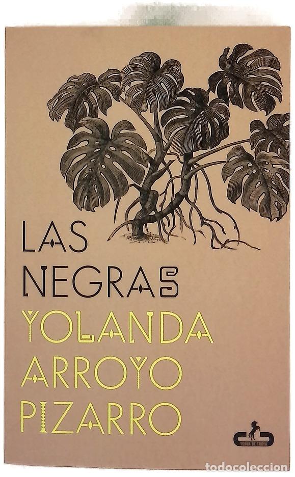 Livros em segunda m&atilde;o: Las negras - Arroyo Pizarro, Yolanda