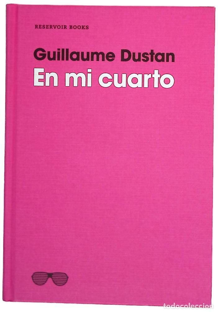 Libros: En mi cuarto - Dustan, Guillaume; Haderbache, Ahmed - Foto 1