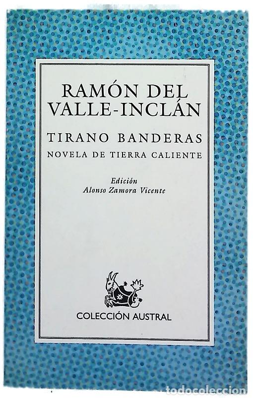 Libros: Tirano Banderas novela de tierra caliente - Foto 1