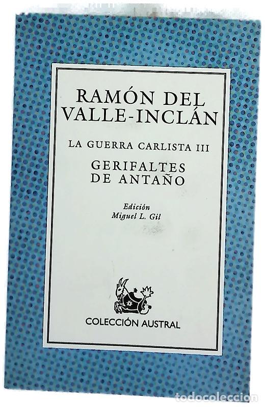 Libros: Gerifaltes de anta&ntilde;o - Valle-Incl&aacute;n, Ram&oacute;n del; Gil, Miguel L