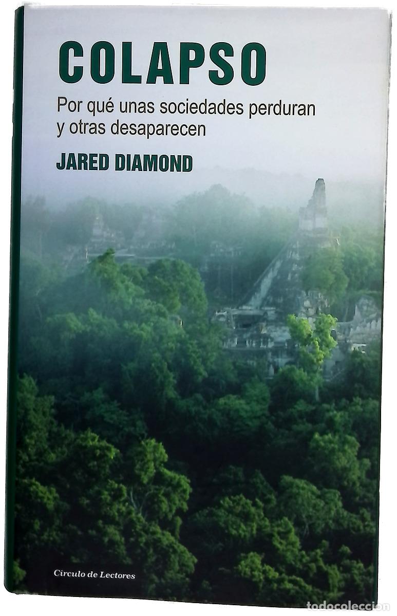 Libros: Colapso por qu&eacute; unas sociedades perduran y otras desaparecen