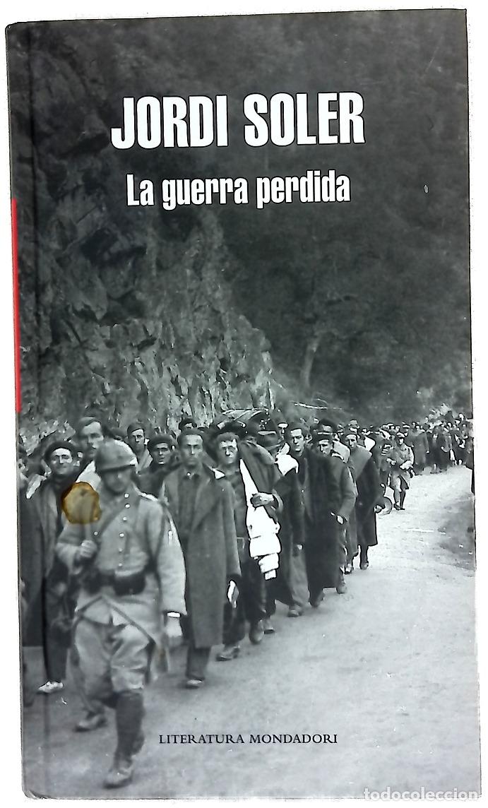 Libros: La guerra perdida - Soler, Jordi - Foto 1