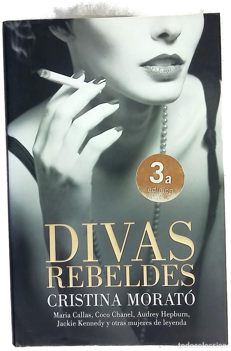 Libros: Divas rebeldes - Morat&oacute;, Cristina