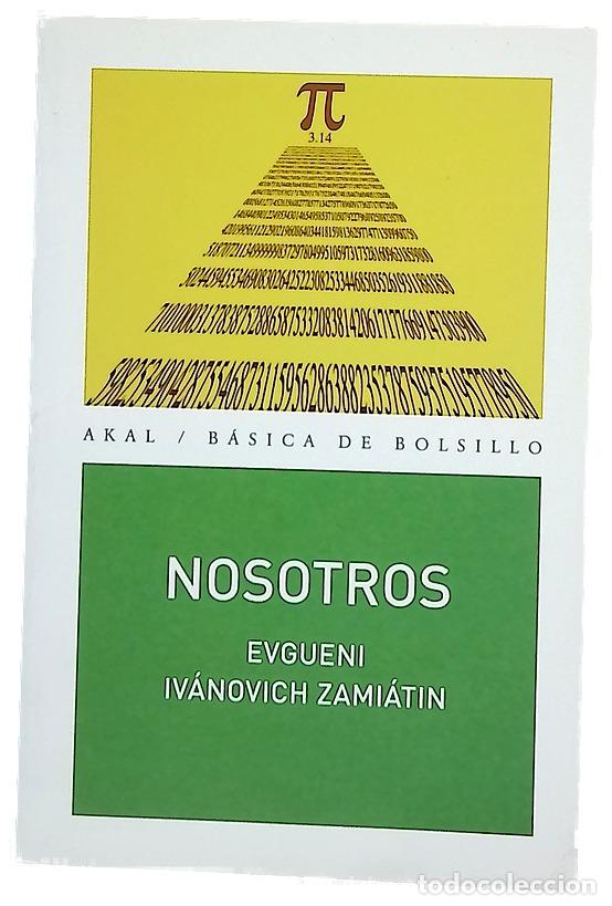 Libros: Nosotros - Zamiatin, Evgueni&iuml; Ivanovich