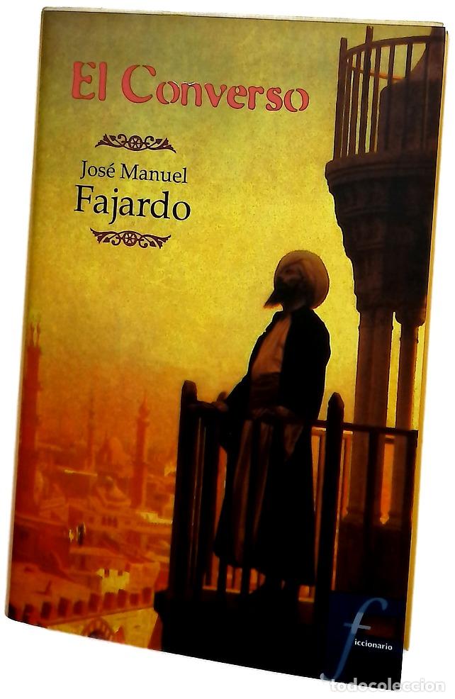 Libros: El converso - Fajardo, Jos&eacute; Manuel - Foto 1