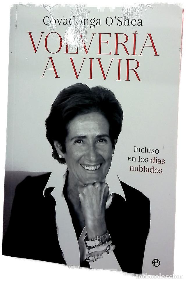 Libros: Volver&iacute;a a vivir : incluso en los d&iacute;as nublados