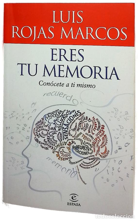 Libros: Eres tu memoria con&oacute;cete a ti mismo