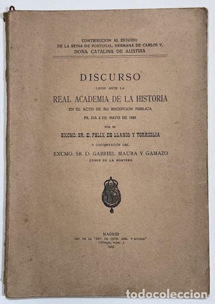 Libros: CONTRIBUCION AL ESTUDIO DE LA REINA DE PORTUGAL, HERMANA DE CARLOS V, DO&Ntilde;A CATALINA DE AUSTRIA.... -