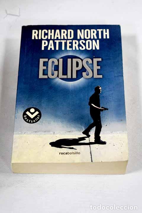 Libros: Eclipse: Patterson, Richard North.- Patterson, Richard North