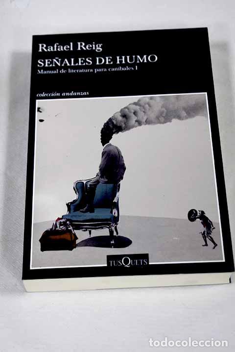 B&uuml;cher: Se&ntilde;ales de humo: Reig, Rafael.- Reig, Rafael